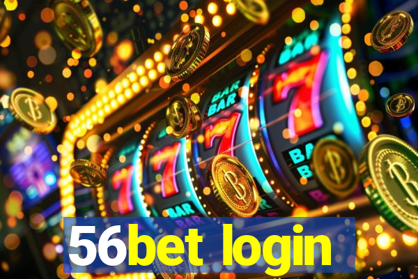 56bet login