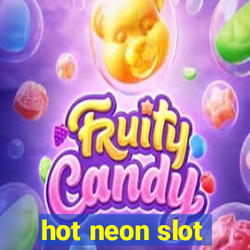 hot neon slot