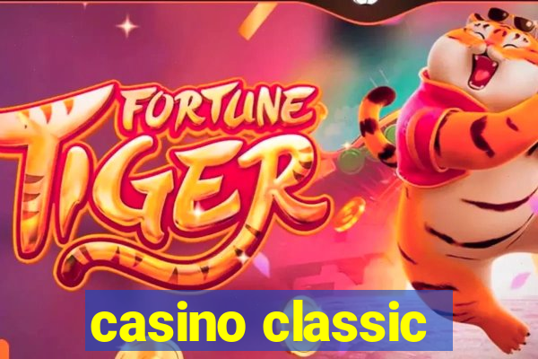 casino classic