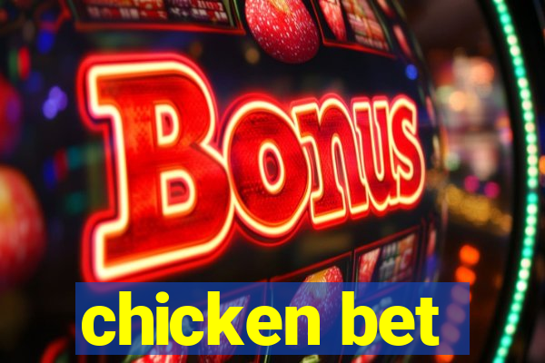 chicken bet