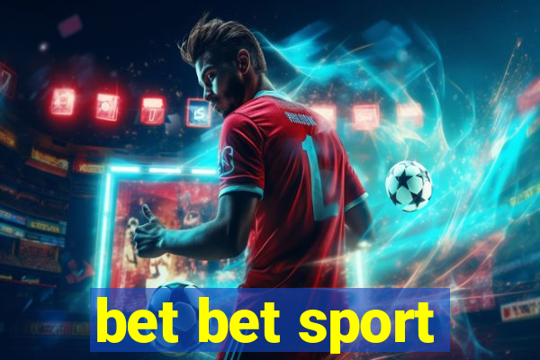 bet bet sport