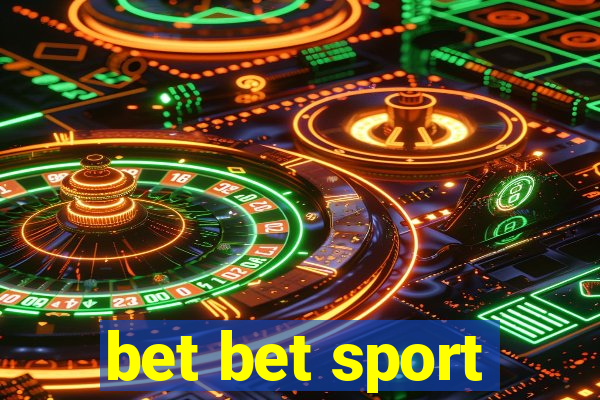 bet bet sport