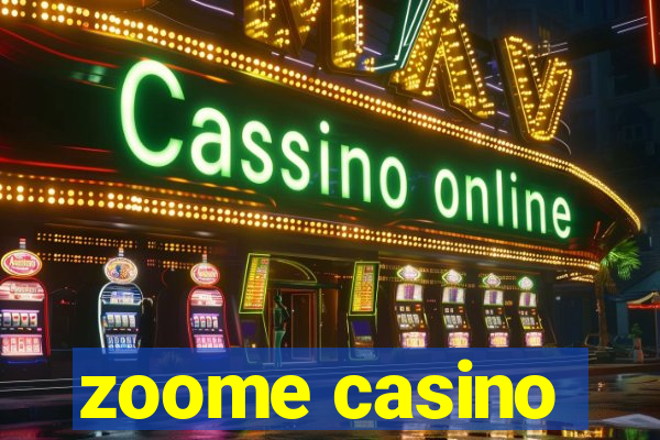 zoome casino