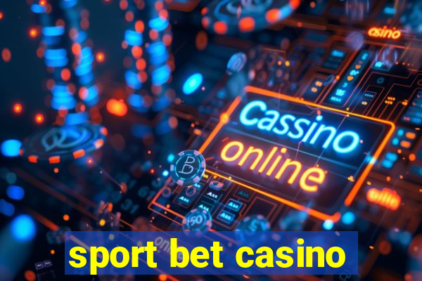 sport bet casino