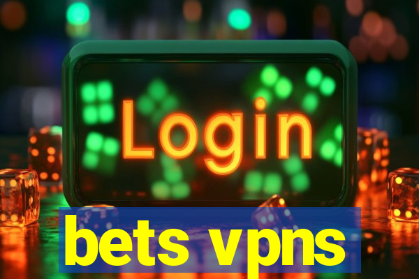 bets vpns