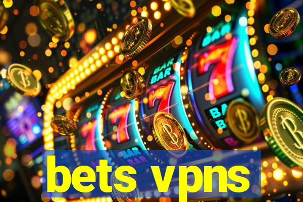 bets vpns