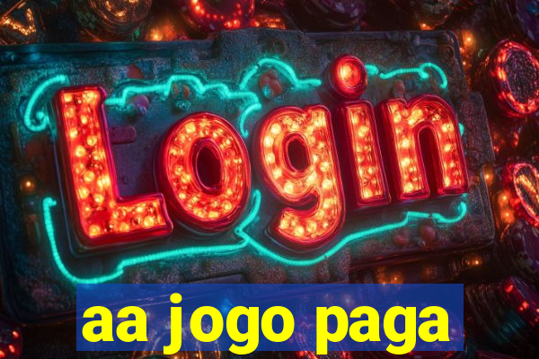 aa jogo paga