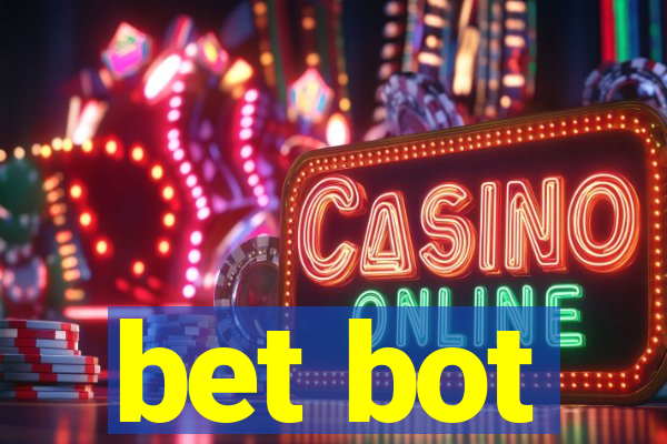 bet bot