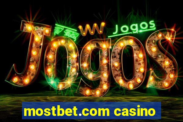 mostbet.com casino