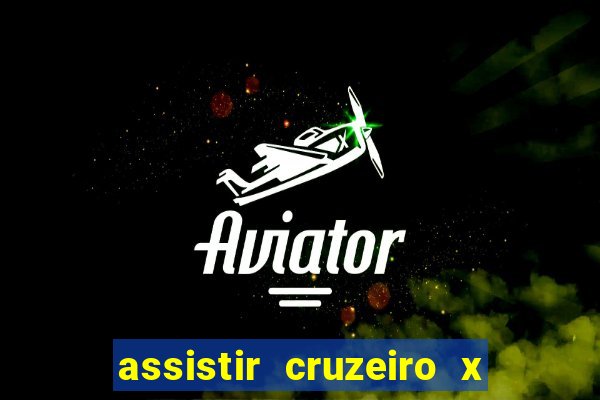 assistir cruzeiro x fluminense futemax