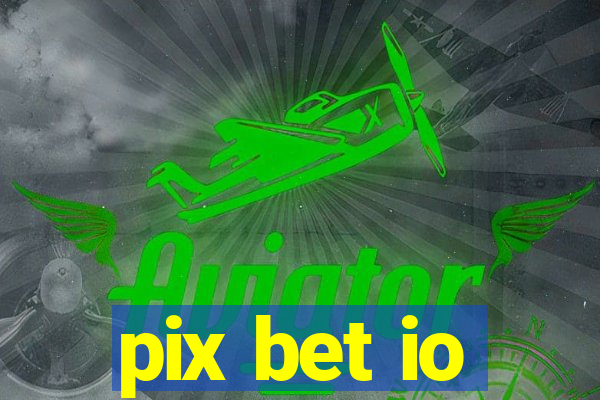 pix bet io