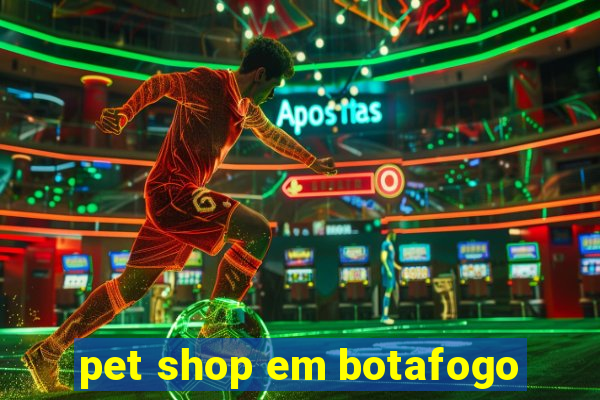 pet shop em botafogo