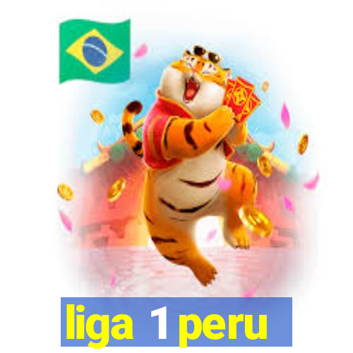 liga 1 peru