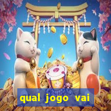 qual jogo vai passar hj na globo