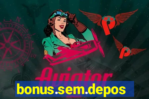 bonus.sem.deposito