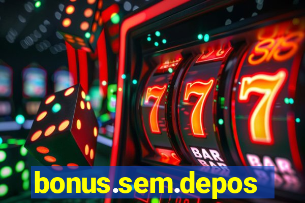 bonus.sem.deposito