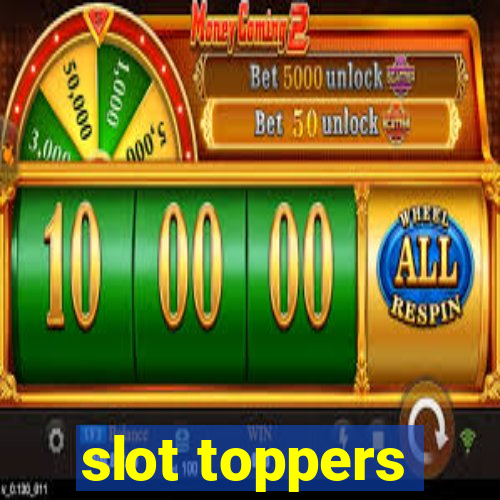 slot toppers