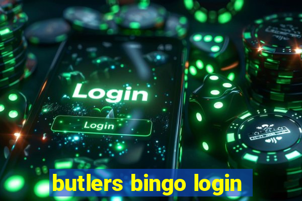 butlers bingo login