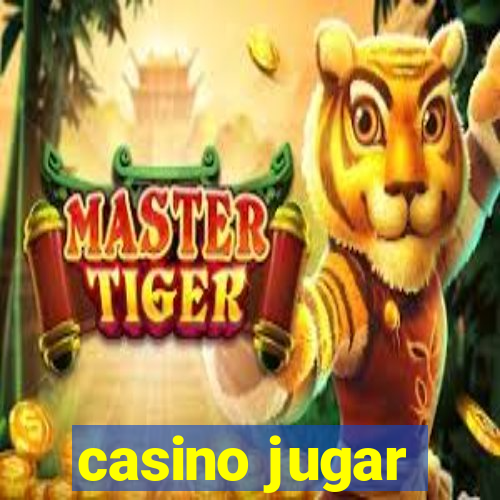 casino jugar