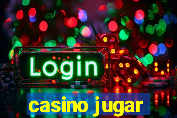 casino jugar