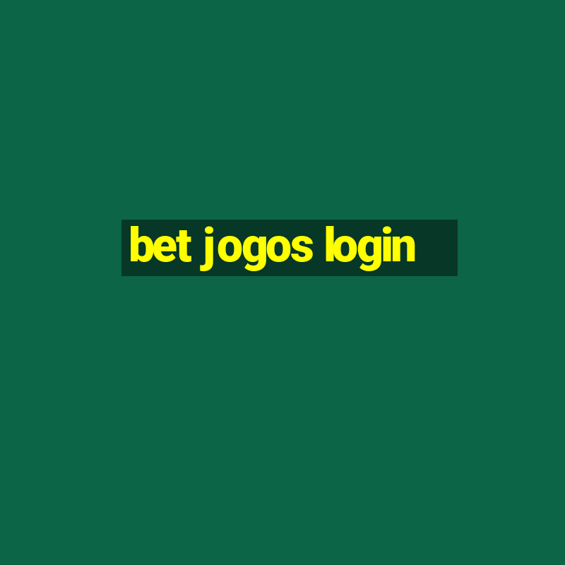 bet jogos login