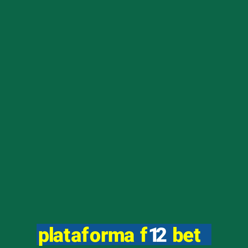 plataforma f12 bet