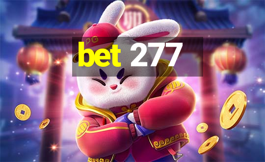 bet 277