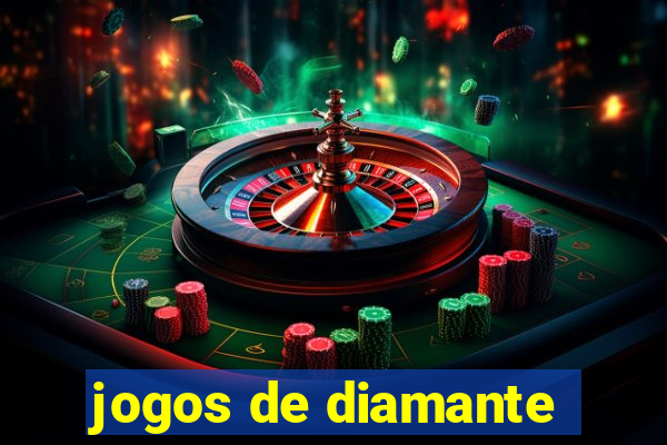 jogos de diamante