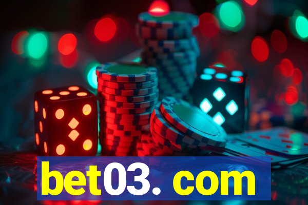 bet03. com