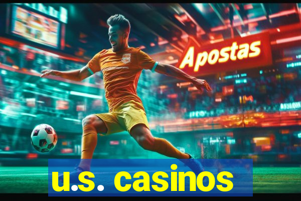 u.s. casinos