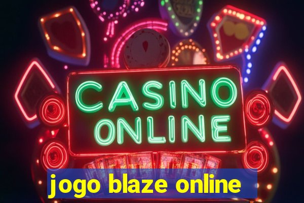 jogo blaze online