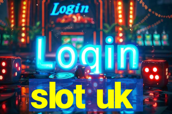 slot uk