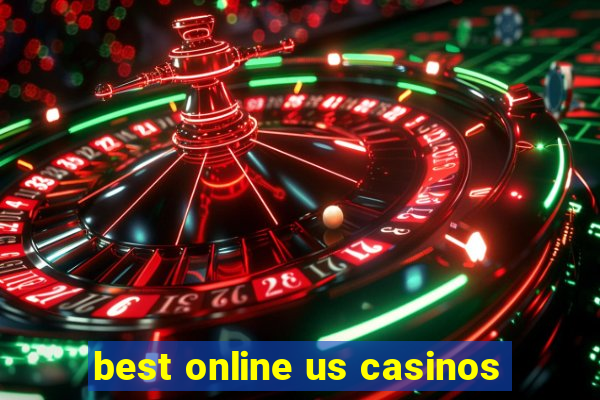 best online us casinos