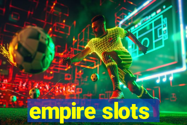 empire slots