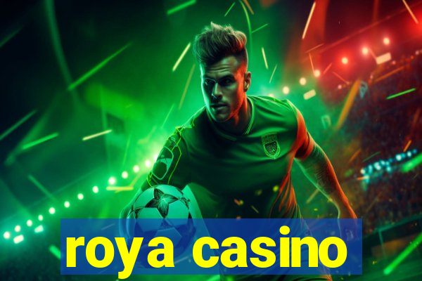 roya casino