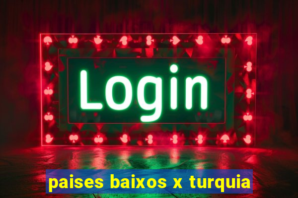 paises baixos x turquia