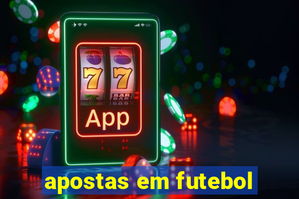 apostas em futebol