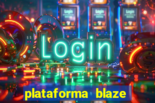 plataforma blaze 茅 confiavel