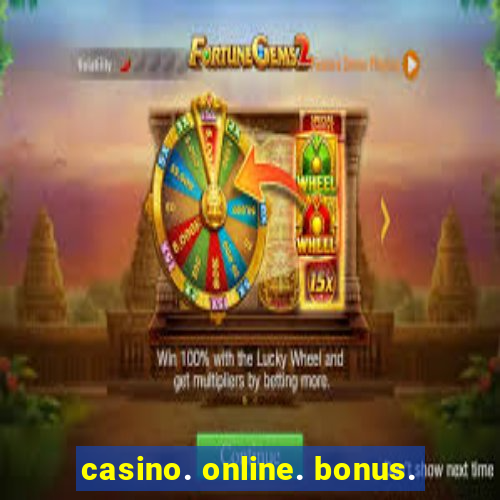 casino. online. bonus.