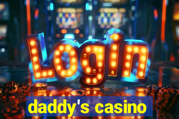 daddy's casino