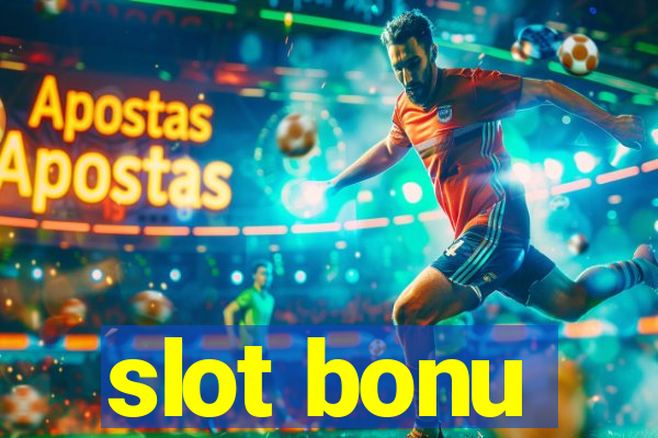 slot bonu