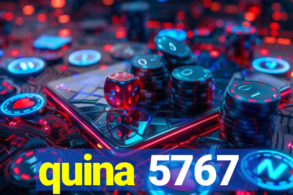 quina 5767