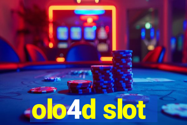 olo4d slot