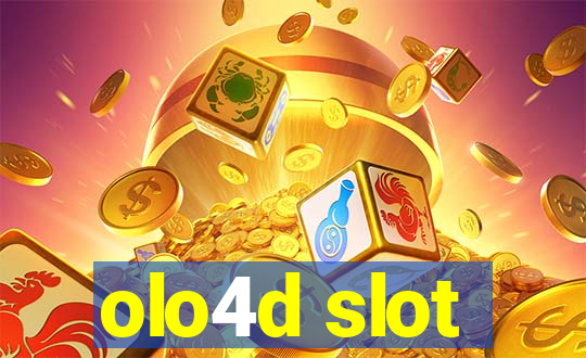 olo4d slot