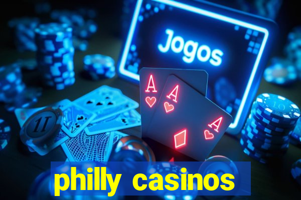 philly casinos