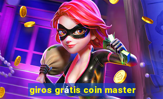 giros grátis coin master