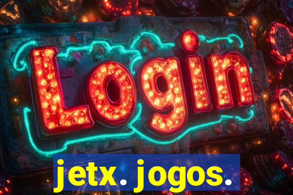 jetx. jogos.