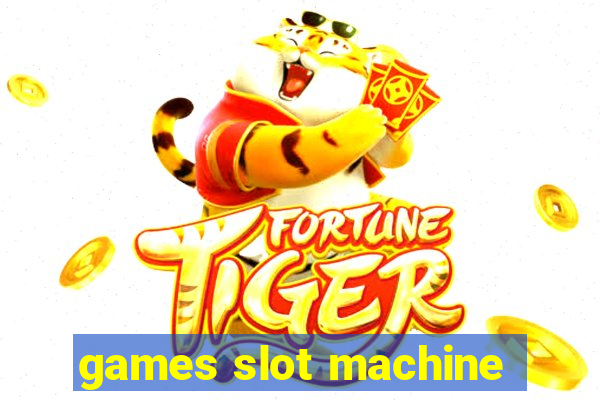 games slot machine