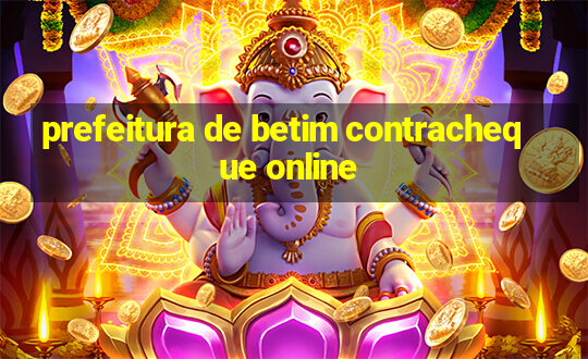 prefeitura de betim contracheque online