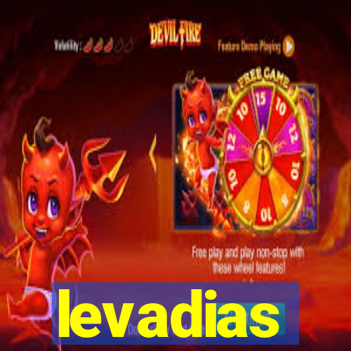 levadias